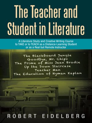 cover image of The Teacher and Student in Literature
